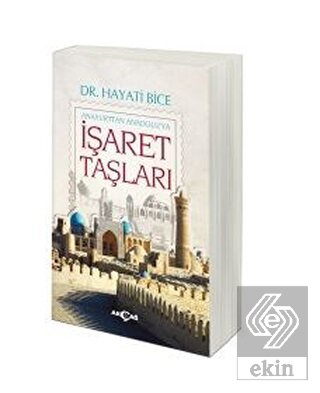İşaret Taşları - Anayurttan Anadolu\'ya
