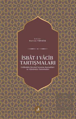 İsbat-ı Vacib Tartışmaları