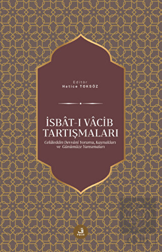 İsbat-ı Vacib Tartışmaları
