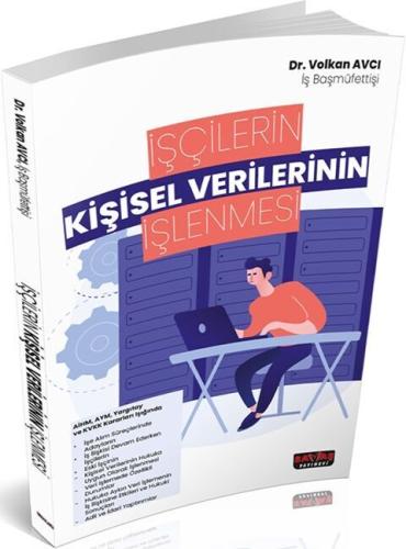 İşçilerin Kişisel Verilerinin İşlenmesi