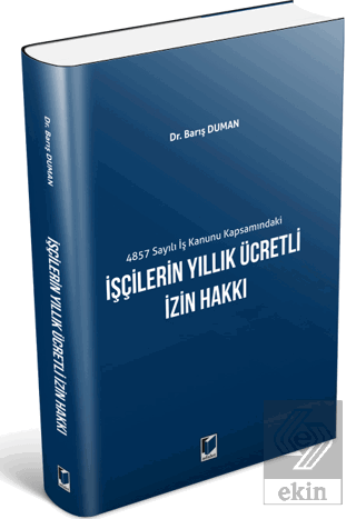 İşçilerin Yıllık Ücretli İzin Hakkı