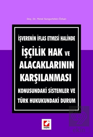 İşçilik Hak ve Alacaklarının Karşılanması