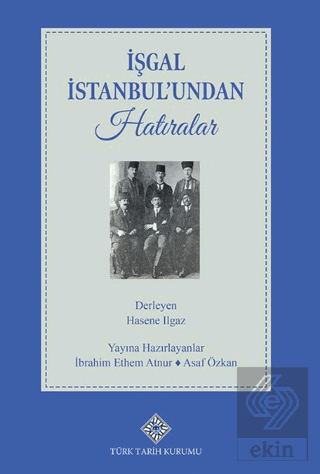 İşgal İstanbulundan Hatıralar