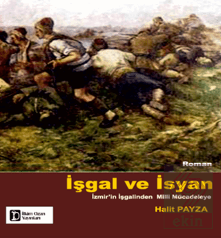 İşgal ve İsyan