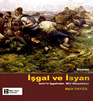 İşgal ve İsyan