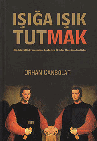 Işığa Işık Tutmak