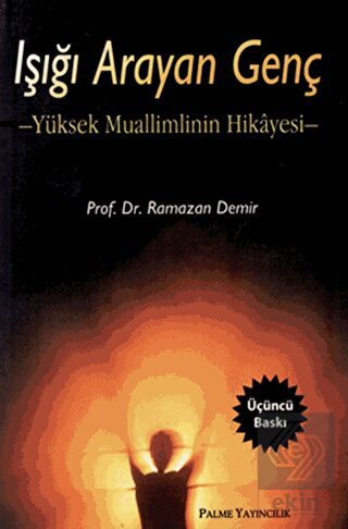 Işığı Arayan Genç