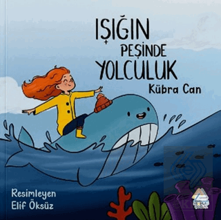 Işığın Peşinde Yolculuk