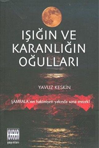 Işığın ve Karanlığın Oğulları
