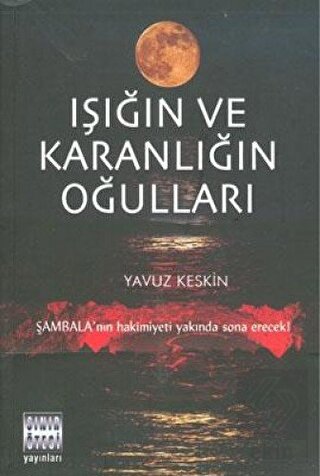 Işığın ve Karanlığın Oğulları