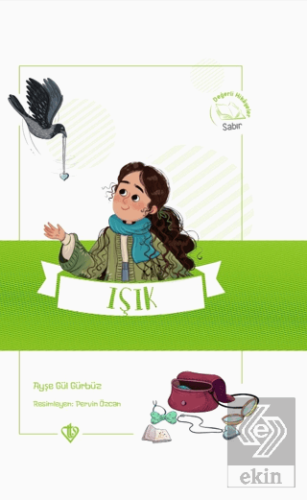 Işık Değerli Hikayeler Sabır