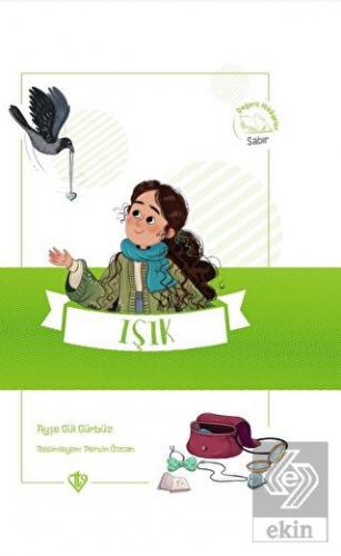 Işık Değerli Hikayeler Sabır