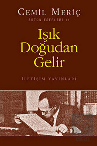 Işık Doğudan Gelir