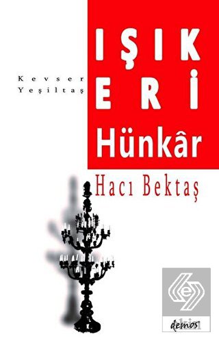 Işık Eri-Hünkar Hacı Bektaş