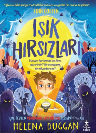 Işık Hırsızları Helena Duggan Doğan Çocuk Satın Al - ekinkitap.com