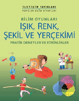 Işık, Renk, Şekil ve Yerçekimi