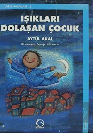 Işıkları Dolaşan Çocuk