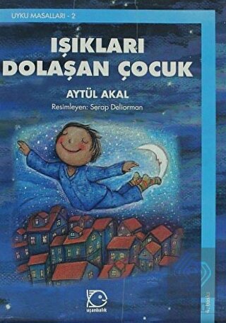 Işıkları Dolaşan Çocuk
