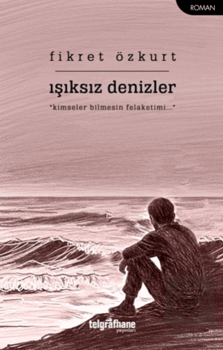 Işıksız Denizler