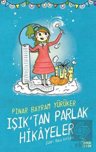 Işık\'tan Parlak Hikayeler