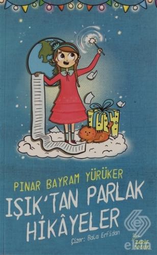 Işık\'tan Parlak Hikayeler
