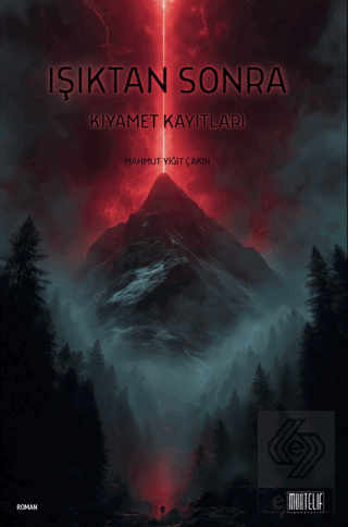 Işıktan Sonra - Kıyamet Kayıtları