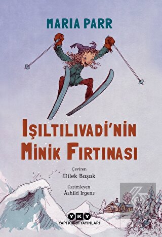 Işıltılıvadi'nin Minik Fırtınası