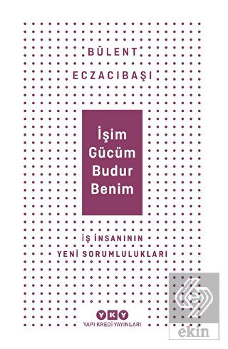 İşim Gücüm Budur Benim
