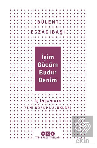 İşim Gücüm Budur Benim