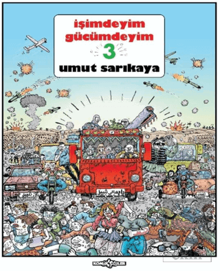 İşimdeyim Gücümdeyim 3 (1. Hamur Lüks Baskı)