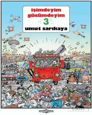 İşimdeyim Gücümdeyim 3