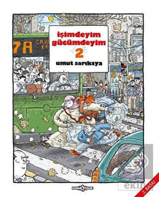 İşimdeyim Gücümdeyim Cilt 2