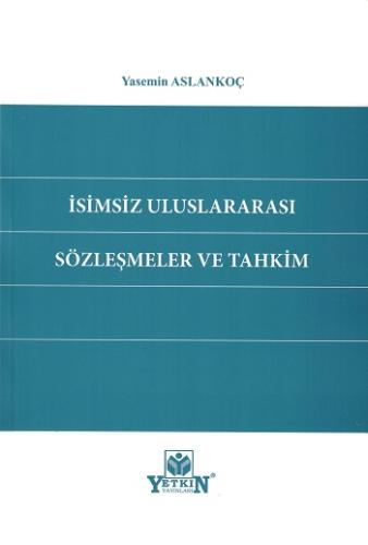 İsimsiz Uluslararası Sözleşmeler ve Tahkim