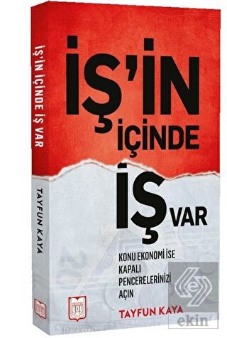 İş'in İçinde İş Var