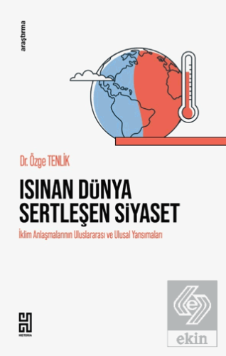 Isınan Dünya Sertleşen Siyaset