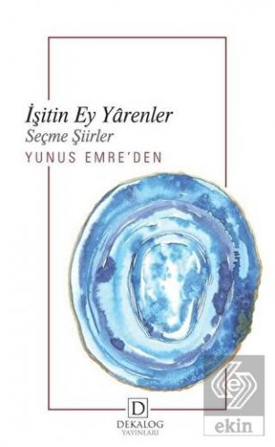 İşitin Ey Yarenler (Cep Boy)