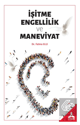 İşitme Engellilik ve Maneviyat