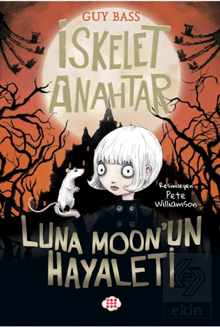 İskelet Anahtar 2 - Luna Moon'un Hayaleti