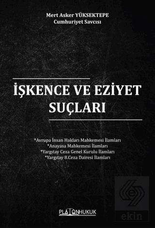 İşkence ve Eziyet Suçları
