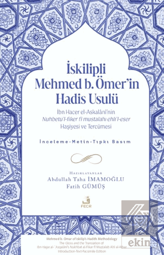 İskilipli Mehmed b. Ömerin Hadis Usulü