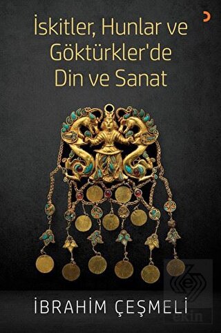 İskitler, Hunlar ve Göktürkler'de Din ve Sanat