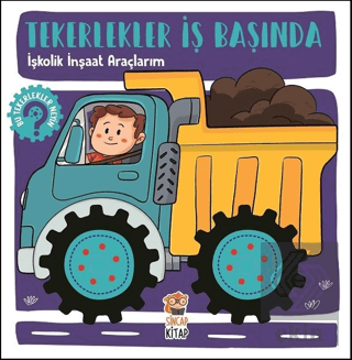 İşkolik İnşaat Araçlarım - Tekerlekler İş Başında