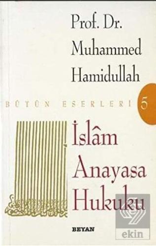 İslam Anayasa Hukuku Bütün Eserleri