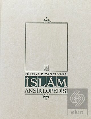 İslam Ansiklopedisi Cilt: 13