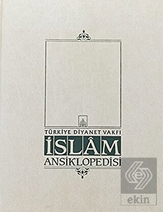İslam Ansiklopedisi Cilt: 31