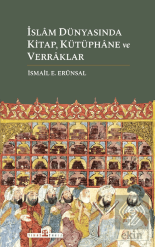 İslam Dünyasında Kitap, Kütüphane ve Verraklar