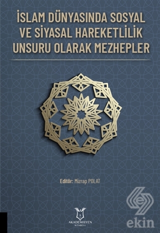 İslam Dünyasında Sosyal ve Siyasal Hareketlilik Un