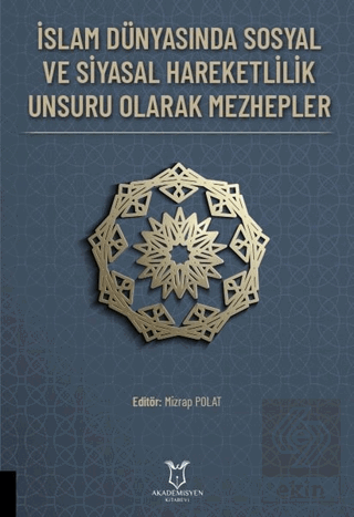 İslam Dünyasında Sosyal ve Siyasal Hareketlilik Un