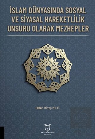İslam Dünyasında Sosyal ve Siyasal Hareketlilik Un