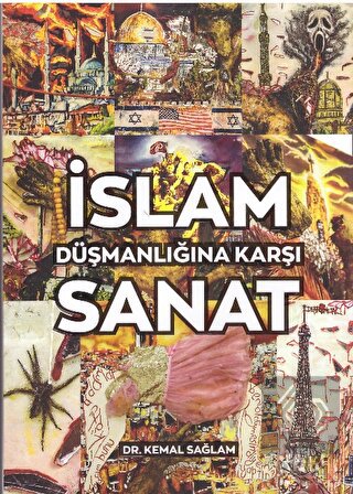 İslam Düşmanlığına Karşı Sanat